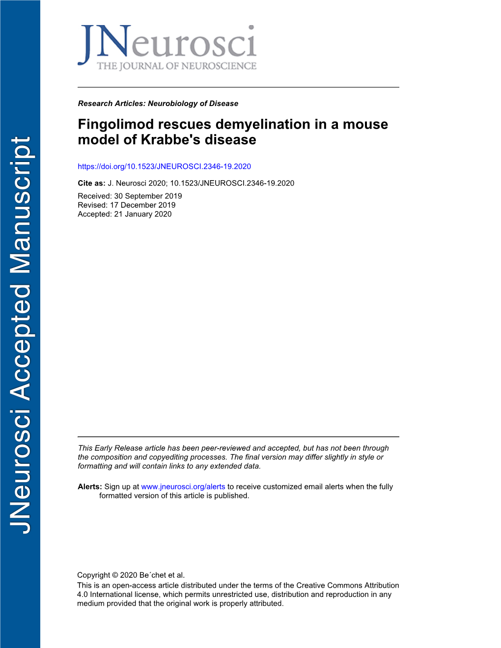 Fingolimod Rescues Demyelination in a Mouse Model of Krabbe's Disease