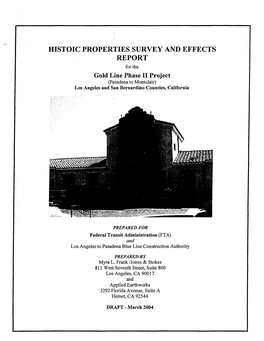 PROPERTIES SURVEY and EFFECTS REPORT for the Gold Line Phase II Project (Pasadena to Montclair) Los Angeles and San Bernardino Counties, California