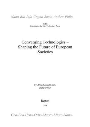 Converging Technologies – Shaping the Future of European Societies