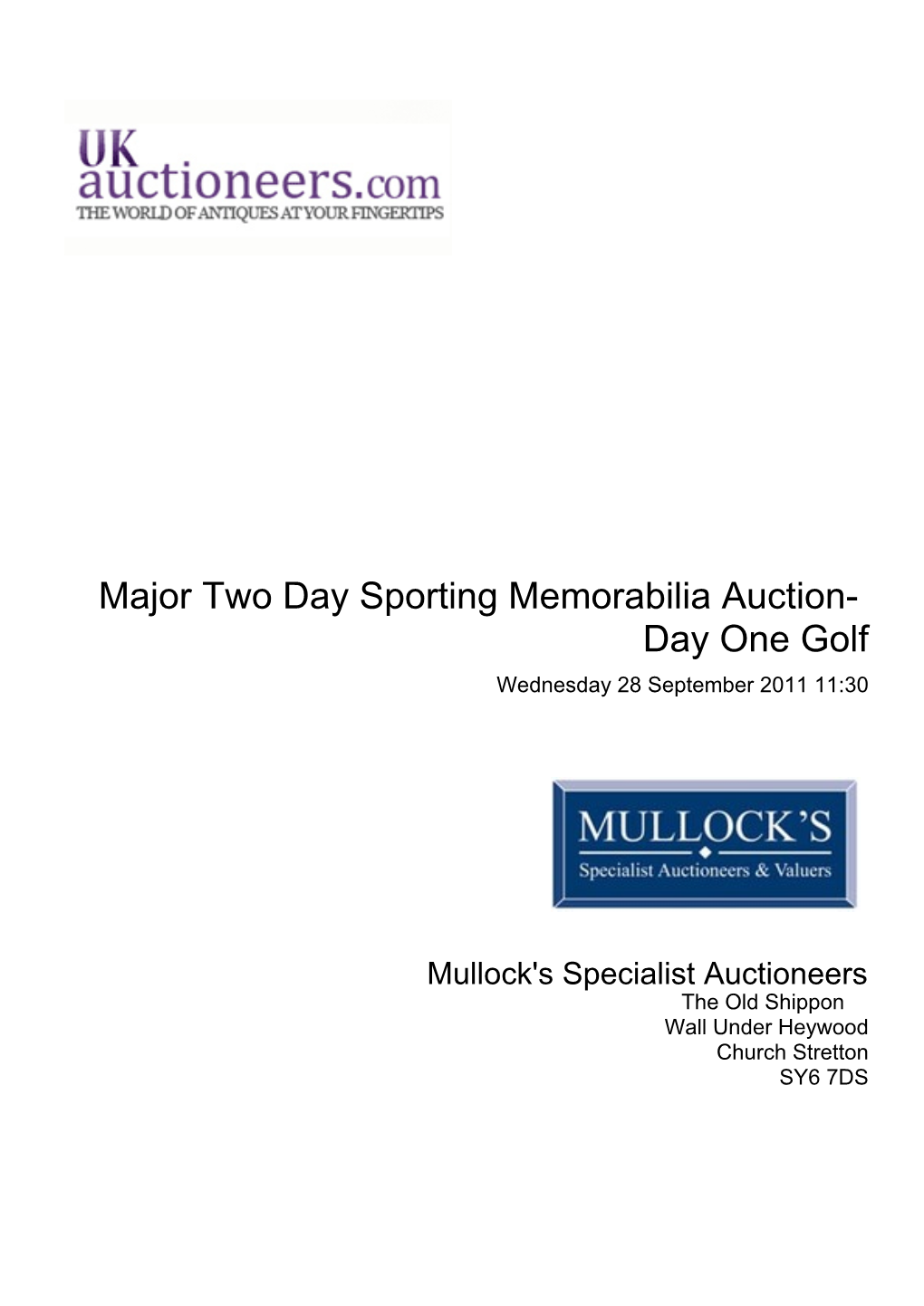 Major Two Day Sporting Memorabilia Auction- Day One Golf Wednesday 28 September 2011 11:30