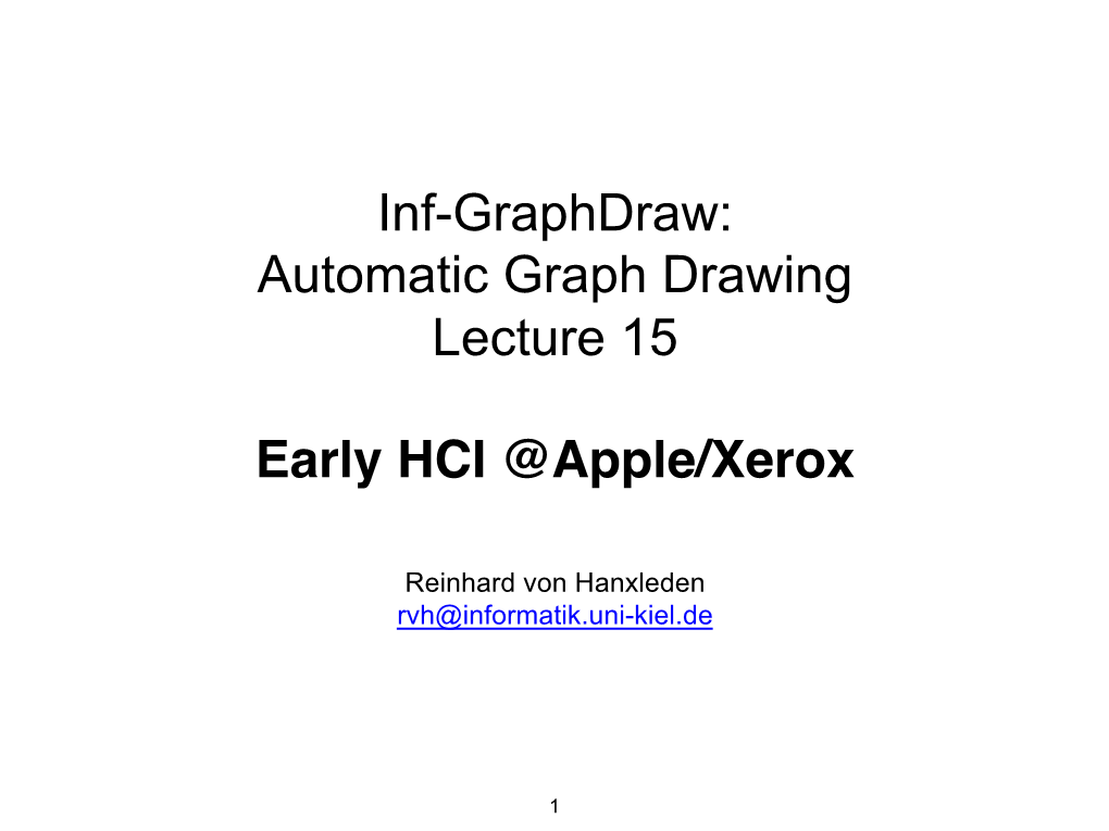 Automatic Graph Drawing Lecture 15 Early HCI @Apple/Xerox