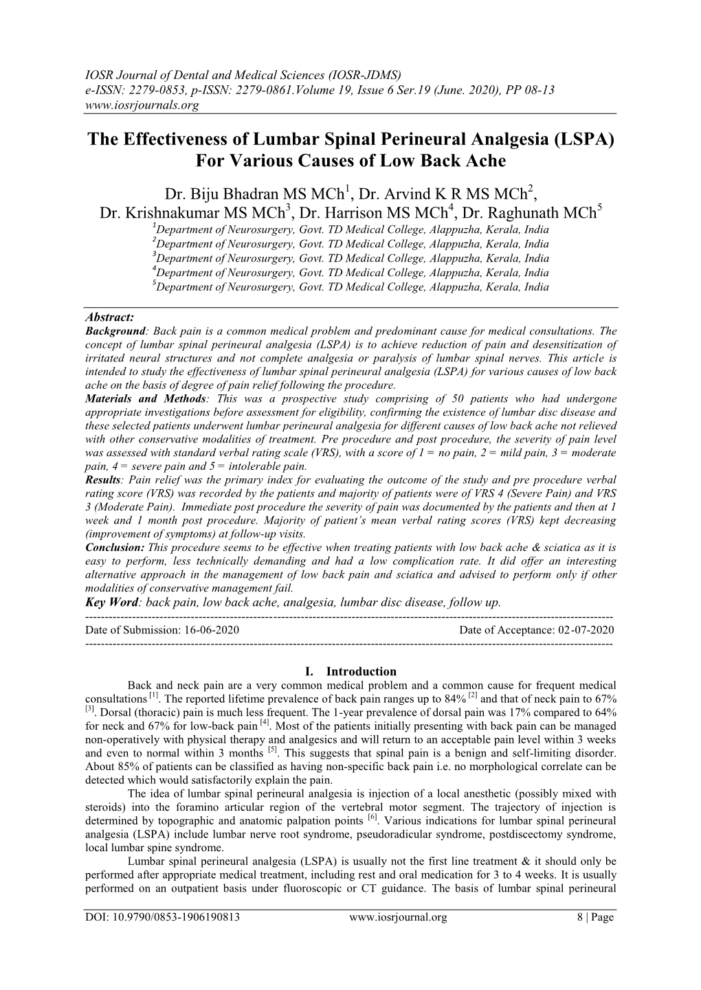 The Effectiveness of Lumbar Spinal Perineural Analgesia (LSPA) for Various Causes of Low Back Ache