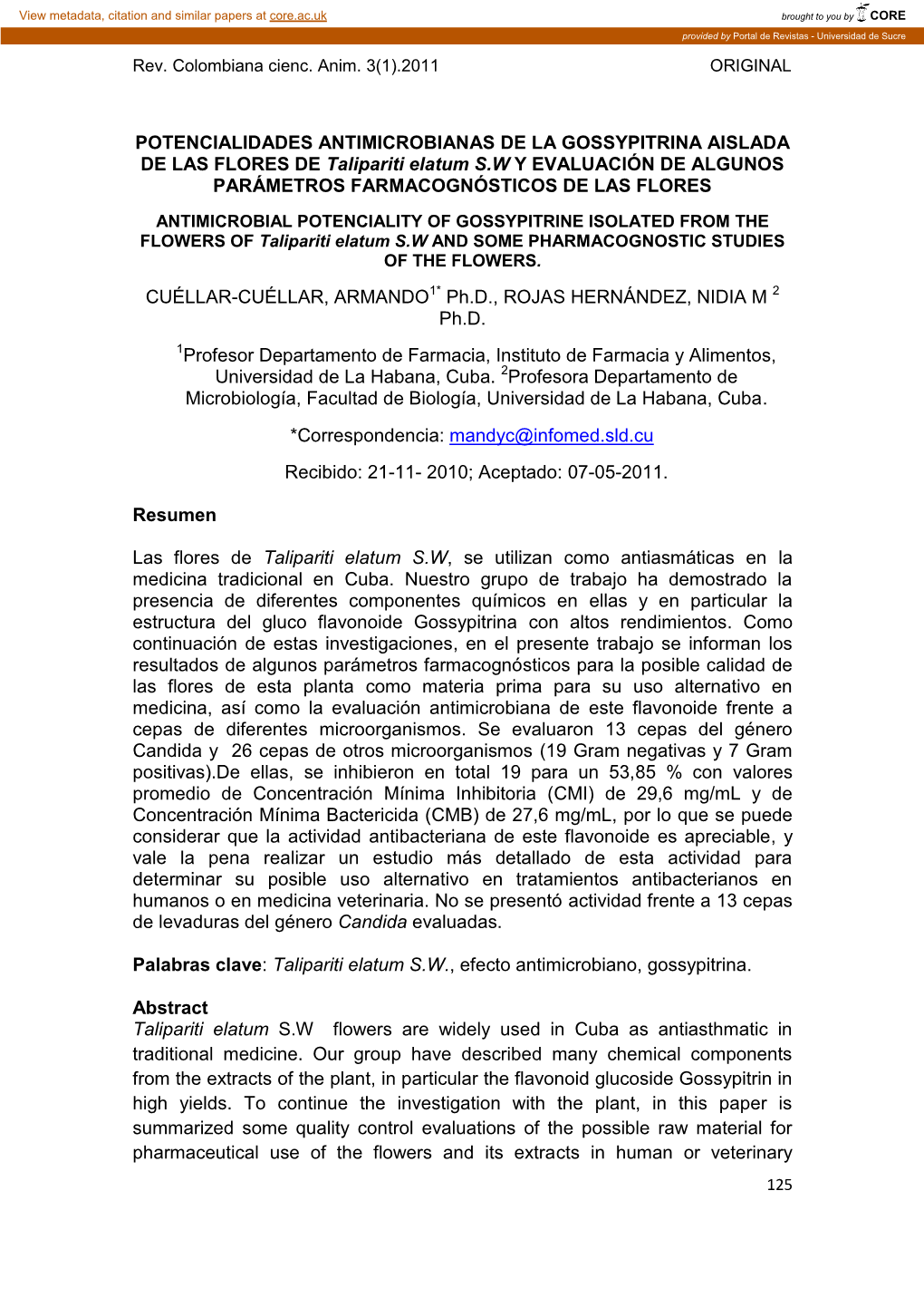 POTENCIALIDADES ANTIMICROBIANAS DE LA GOSSYPITRINA AISLADA DE LAS FLORES DE Talipariti Elatum S.W Y EVALUACIÓN DE ALGUNOS PARÁMETROS FARMACOGNÓSTICOS DE LAS FLORES