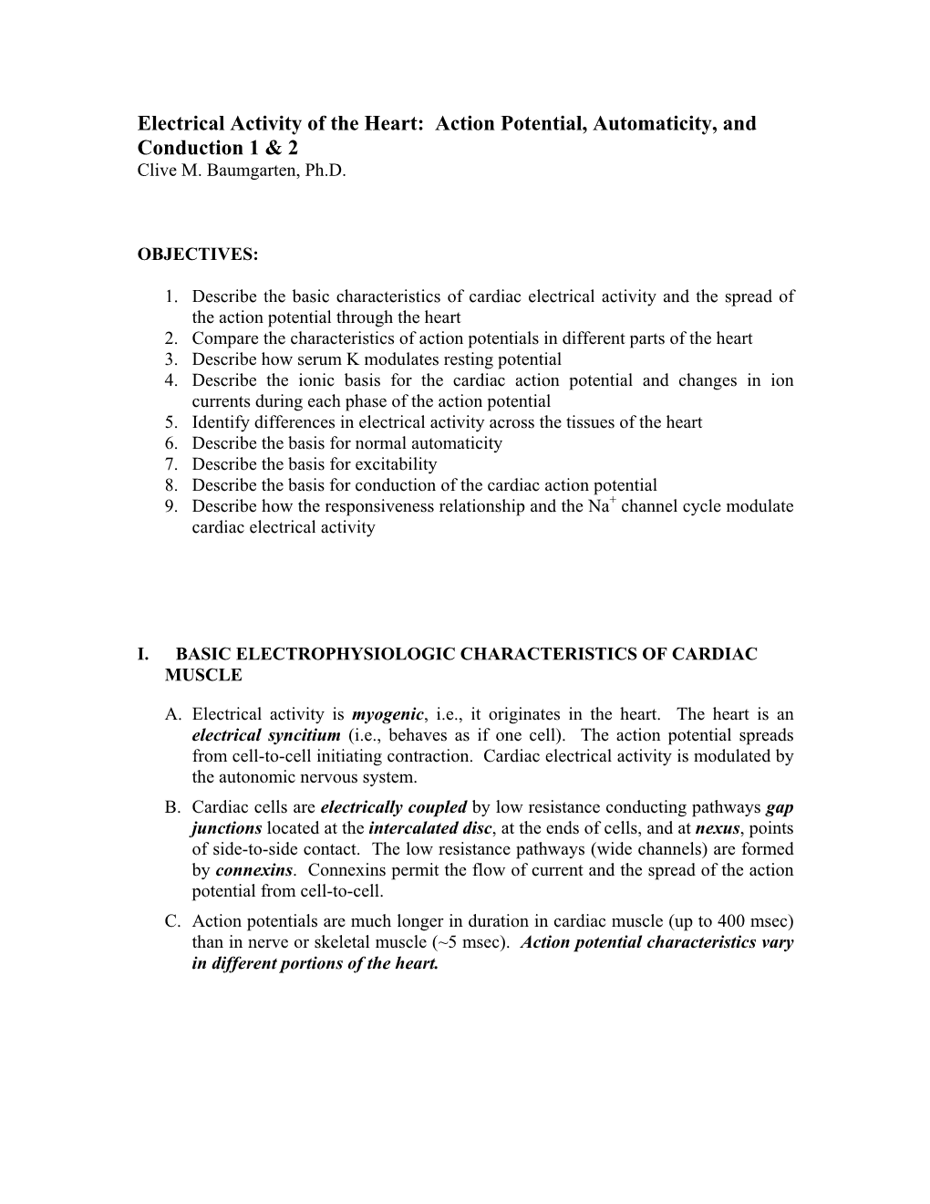 Electrical Activity of the Heart: Action Potential, Automaticity, and Conduction 1 & 2 Clive M