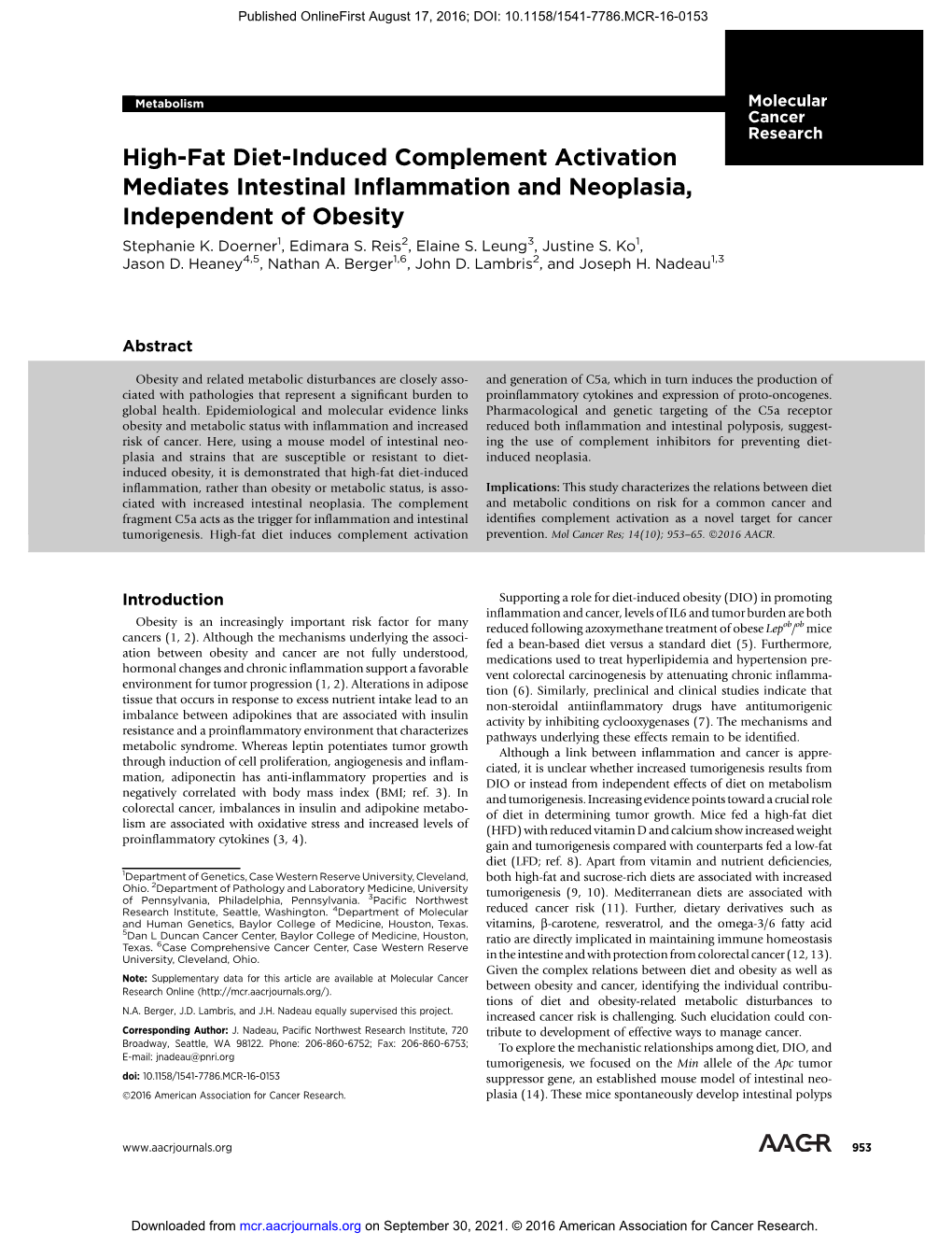 High-Fat Diet-Induced Complement Activation Mediates Intestinal Inﬂammation and Neoplasia, Independent of Obesity Stephanie K