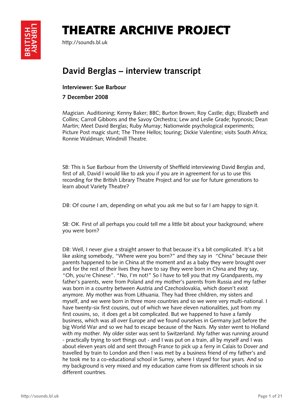 David Berglas – Interview Transcript