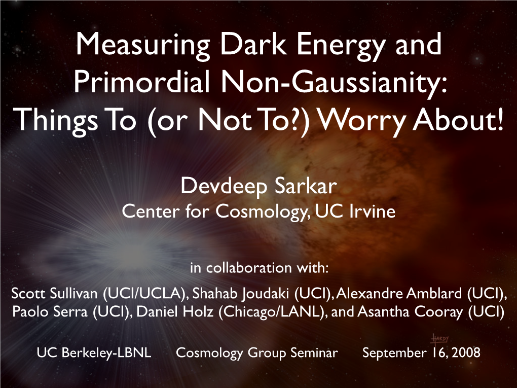 Measuring Dark Energy and Primordial Non-Gaussianity: Things to (Or Not To?) Worry About!