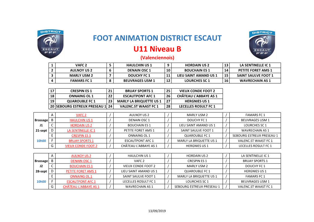 FOOT ANIMATION DISTRICT ESCAUT U11 Niveau B