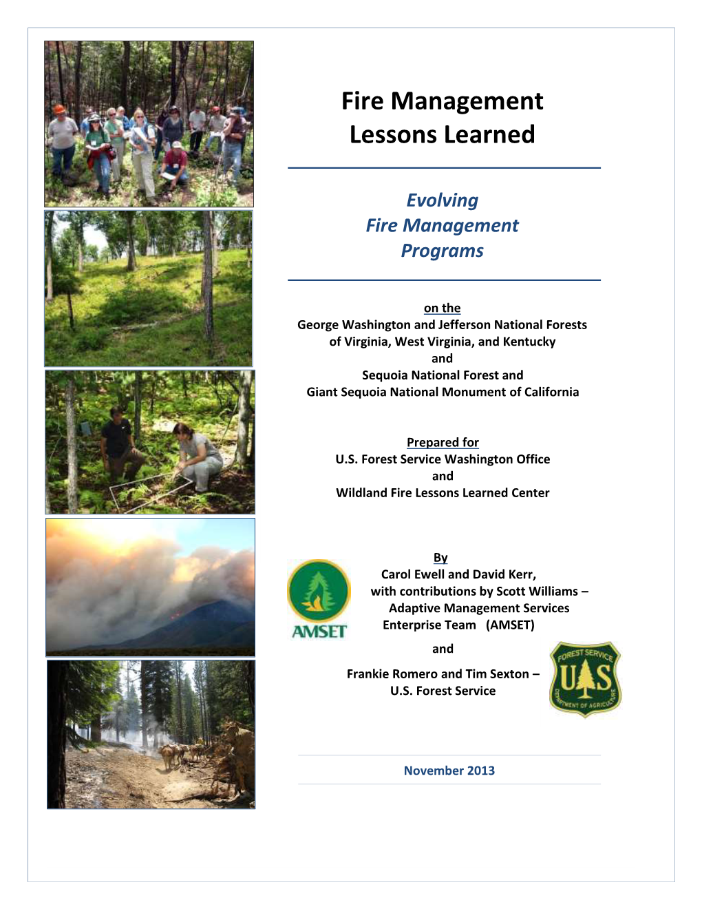 Fire Management Lessons Learned – Evolving Fire Management Programs 1