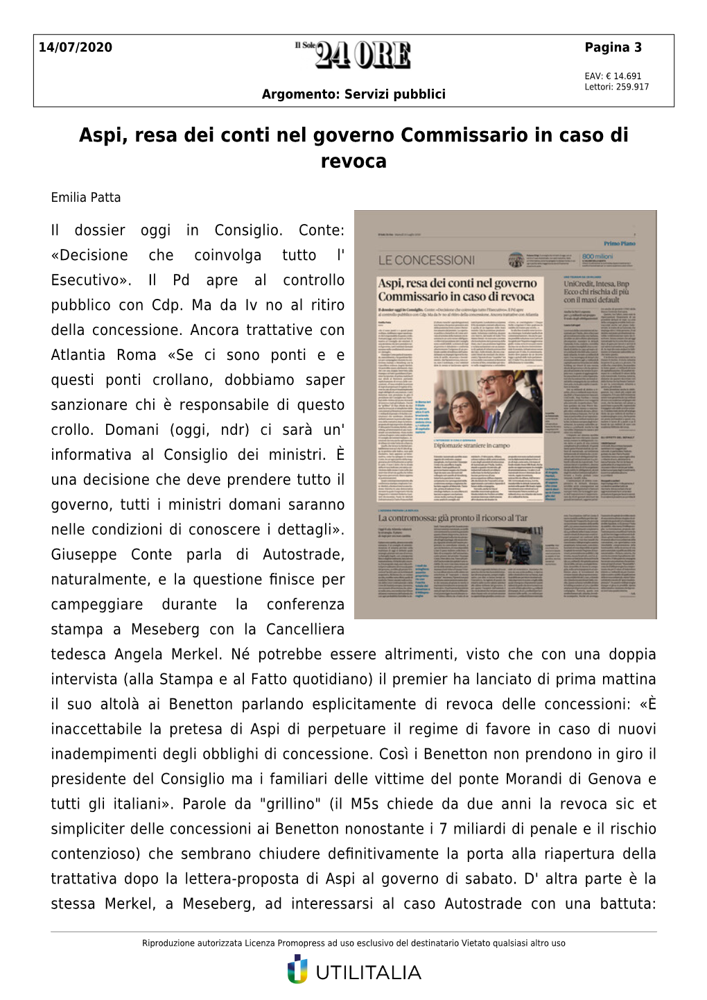 Aspi, Resa Dei Conti Nel Governo Commissario in Caso Di Revoca