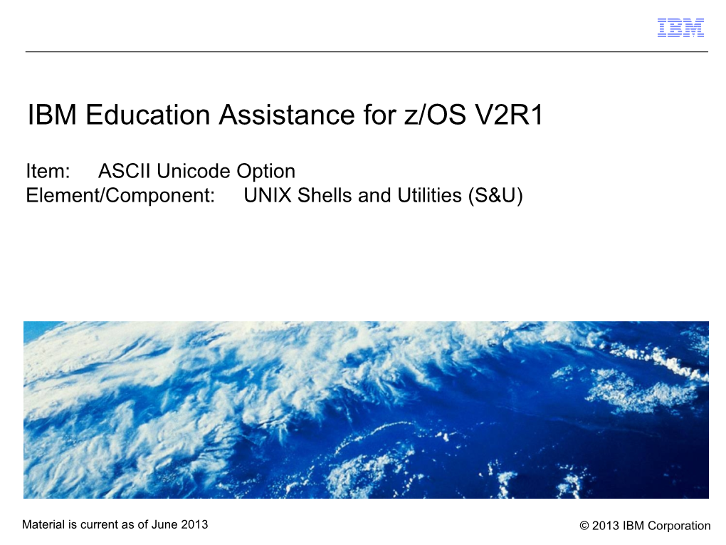 IBM Education Assistance for Z/OS V2R1