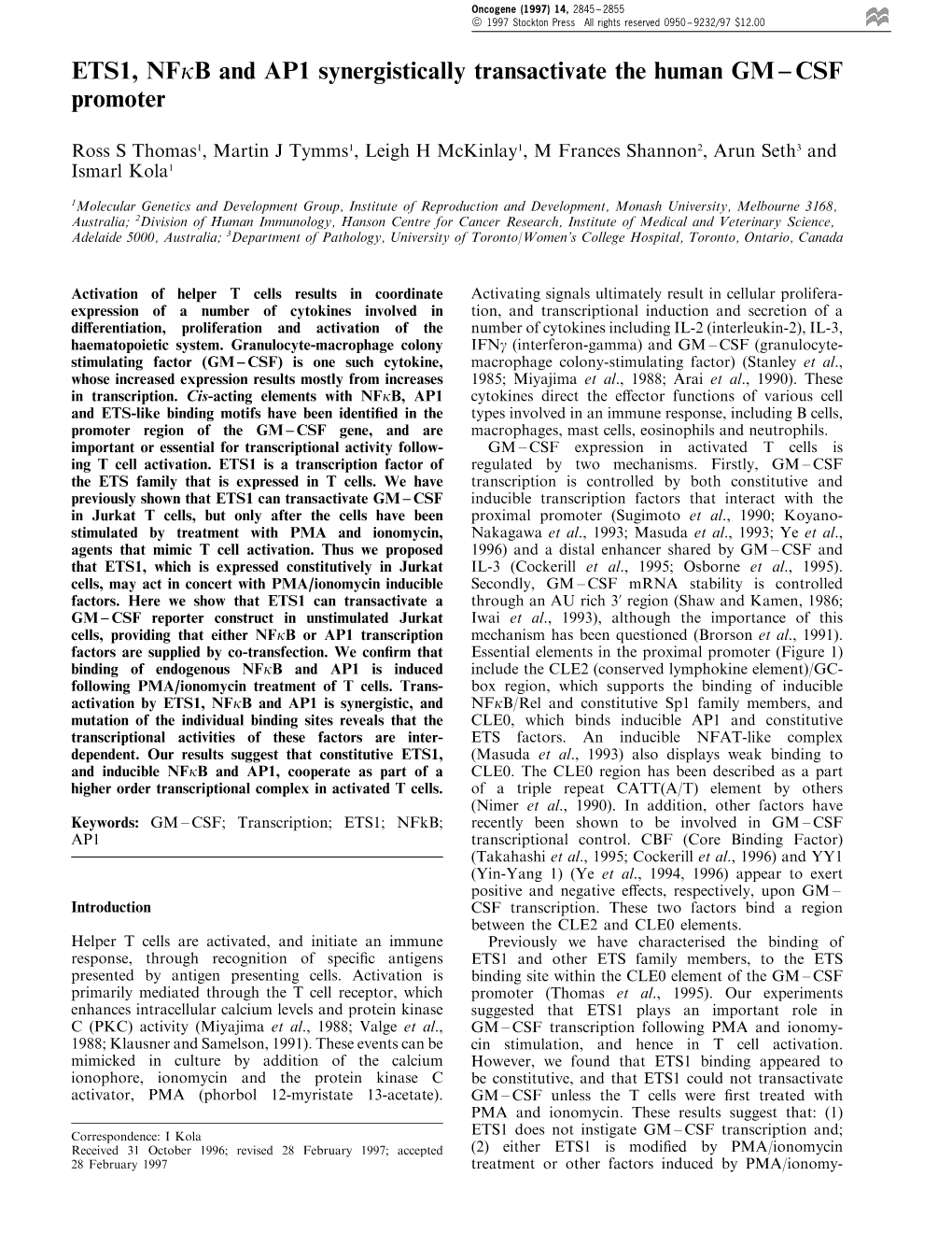 ETS1, Nfkb and AP1 Synergistically Transactivate the Human GM ± CSF Promoter