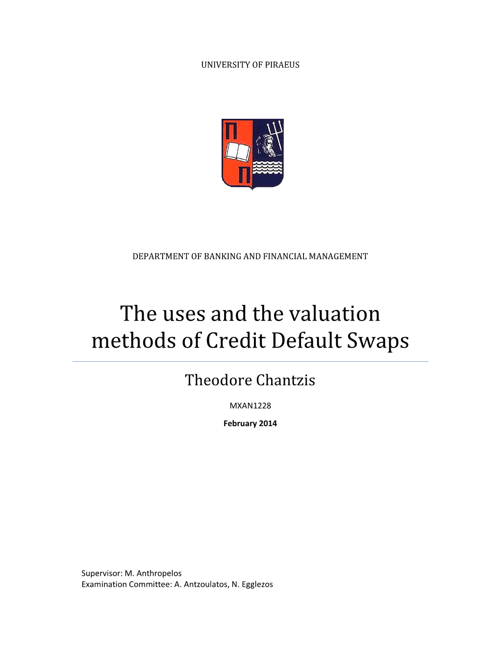 The Uses and the Valuation Methods of Credit Default Swaps