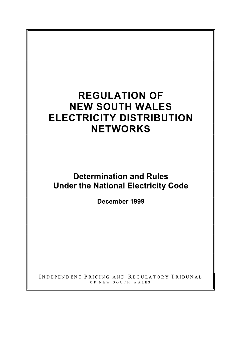 Regulation of New South Wales Electricity Distribution Networks