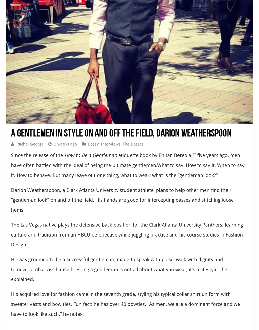 A Gentlemen in Style on and Off the Field, Darion Weatherspoon ! Rachel George " 3 Weeks Ago # Bossy, Interviews, the Bosses