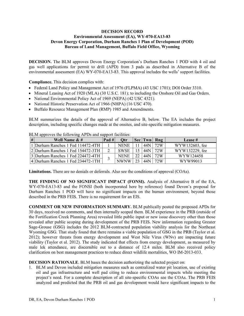 (EA), WY-070-EA13-83 Devon Energy Corporation, Durham Ranches 1 Plan of Development (POD) Bureau of Land Management, Buffalo Field Office, Wyoming