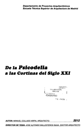 De La Psícodelia a Las Cortinas Del Siglo XXI