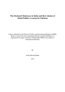The Deobandi Madrassas in India and Their Elusion of Jihadi Politics: Lessons for Pakistan
