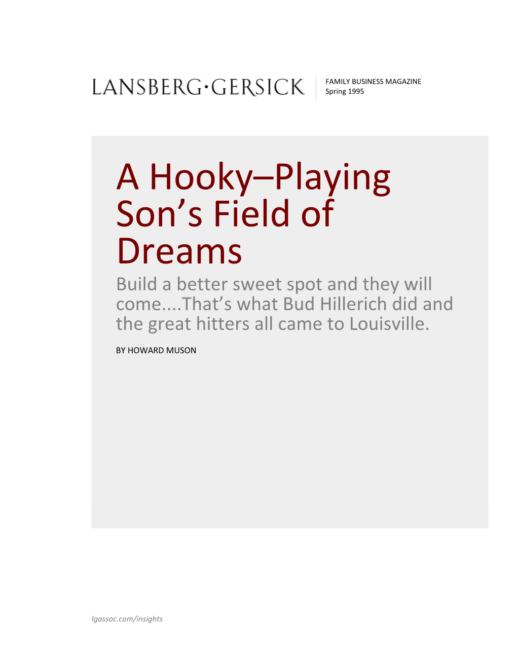 A Hooky–Playing Son's Field of Dreams