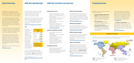 RIPE NCC Membership RIPE NCC Activities and Services Training Services