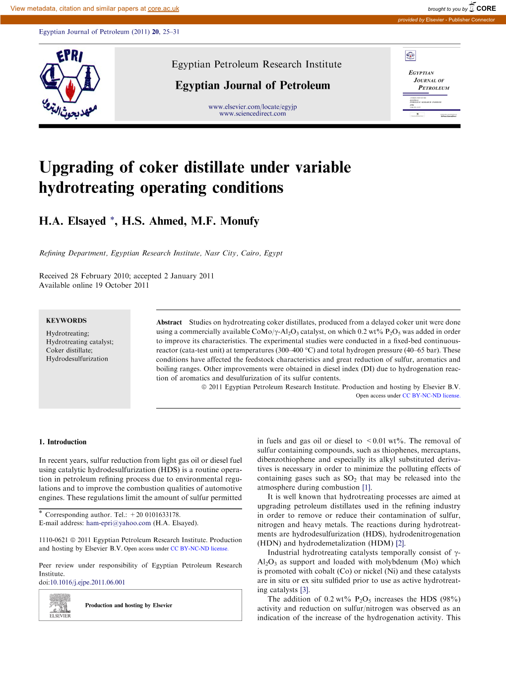 Upgrading of Coker Distillate Under Variable Hydrotreating Operating Conditions