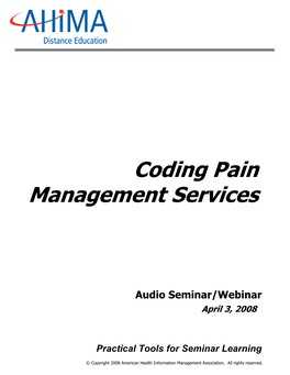 Coding Pain Management Services Notes/Comments/Questions