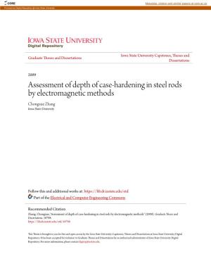 Assessment of Depth of Case-Hardening in Steel Rods by Electromagnetic Methods Chongxue Zhang Iowa State University