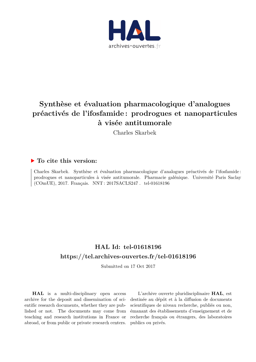 Synthèse Et Évaluation Pharmacologique D'analogues Préactivés De L'ifosfamide