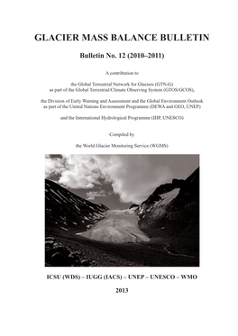 Glacier Mass Balance Bulletin No. 12 (2010–2011)