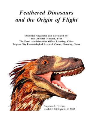 Feathered Dinosaurs and the Origin of Flight