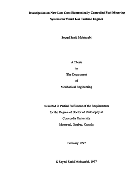 Investigation on New Low Cost Electronically Controlled Fuel Metering Systems for Small Gas Turbine Engines