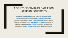 A Study of Covid-19 Data from African Countries