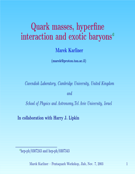 Quark Masses, Hyperfine Interactions, and Exotic Baryons