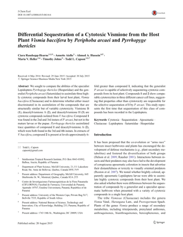 Differential Sequestration of a Cytotoxic Vismione from the Host Plant Vismia Baccifera by Periphoba Arcaei and Pyrrhopyge Thericles