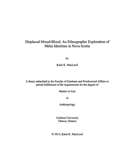 Displaced Mixed-Blood: an Ethnographic Exploration of Metis Identities in Nova Scotia