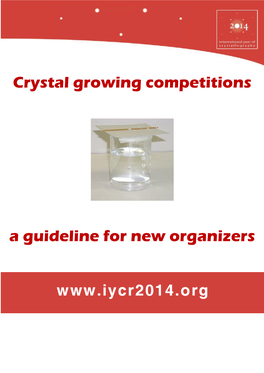 Crystal Growing Competitions a Guideline for New Organizers