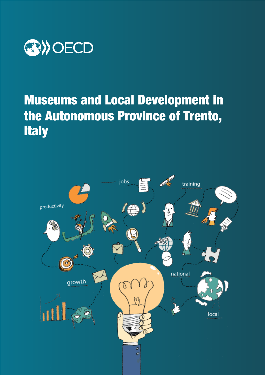 Museums and Local Development in the Autonomous Province of Trento, Italy