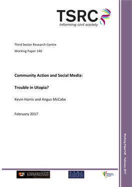 Community Action and Social Media: Trouble in Utopia?