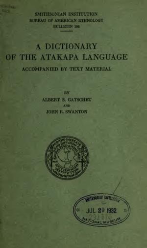 Of the Atakapa Language Accompanied by Text Material