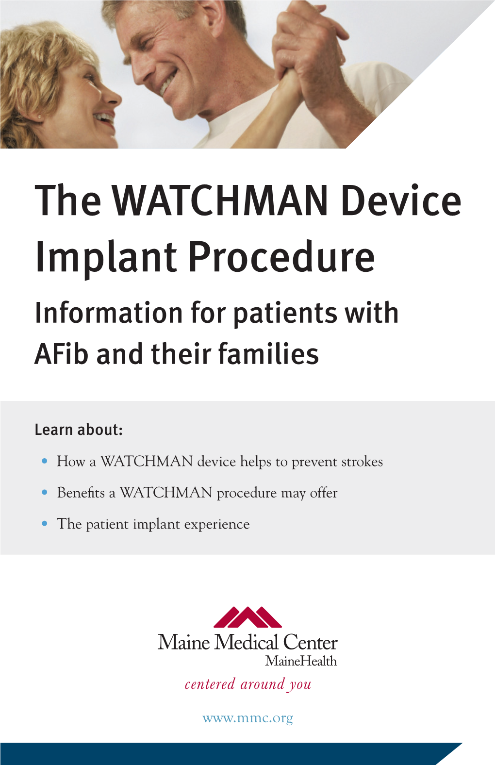 The WATCHMAN Device Implant Procedure Information for Patients with