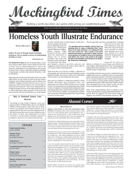 Homeless Youth Illustrate Endurance of What Could Be Done to Help Homeless Youth Had a the Message That I Got from Watching Those 13 People Chance to Speak