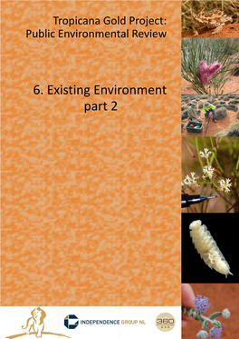 Existing Environment Part 2 Tropicana Gold Project - Public Environmental Review Chapter 6 Existing Environment