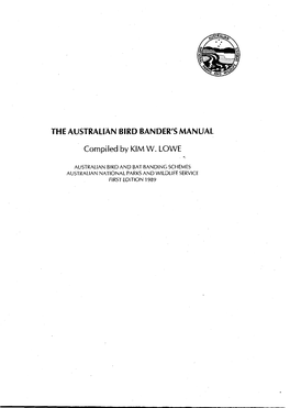 Australian Bird Bander's Manual This Goal Has Been Achieved