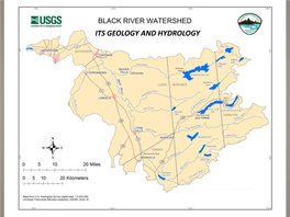 ITS GEOLOGY and HYDROLOGY the Black River – the Origin of Its Name??