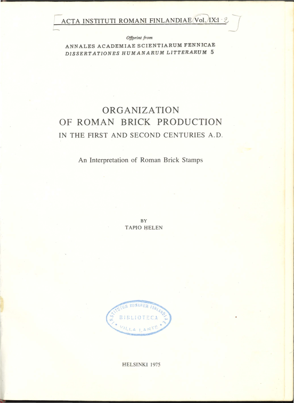 Organization of Roman Brick Production in the First and Second Centuries A