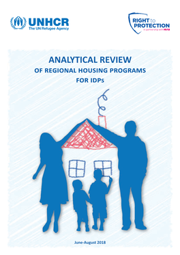 ANALYTICAL REVIEW of Regional Housing Programs for Idps