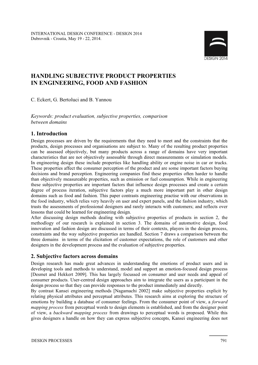 Handling Subjective Product Properties in Engineering, Food and Fashion