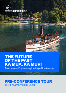 The Future of the Past Ka Mua, Ka Muri