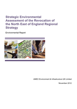 Strategic Environmental Assessment of the Revocation of the North East of England Regional Strategy