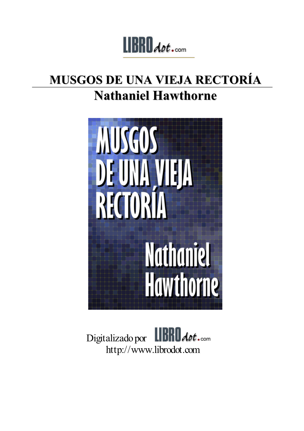 Musgos En La Vieja Rectoria